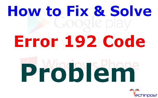 solved error 192 code problem issue