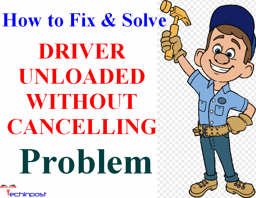 Driver_unloaded_without_cancelling_pending_operations windows 10 64-bit