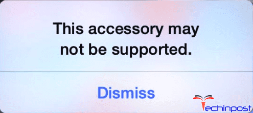 This Accessory May Not Be Supported