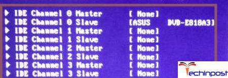 In BIOS, please discover these or similar things: IDE Primary Master, IDE Primary Slave, IDE Secondary Master