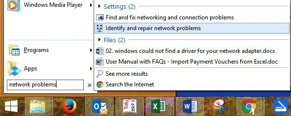 For WindowsÂ 8.1, selectÂ StartÂ button, and typeÂ Network problems. Then selectÂ the â€˜Identify and repair network problemsâ€™Â from the list