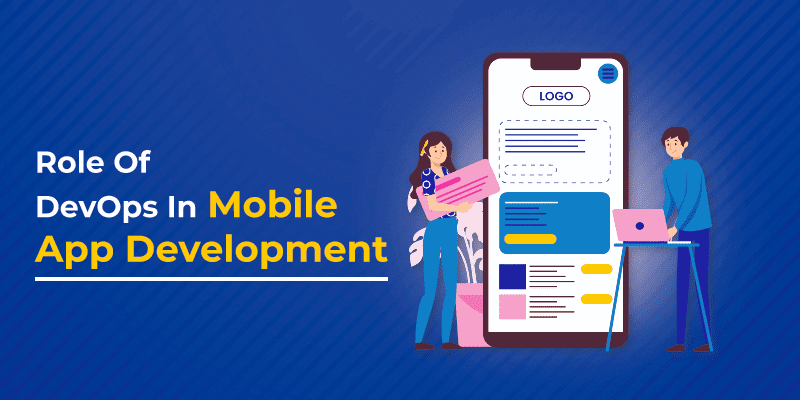 Role Of DevOps In Mobile App Development