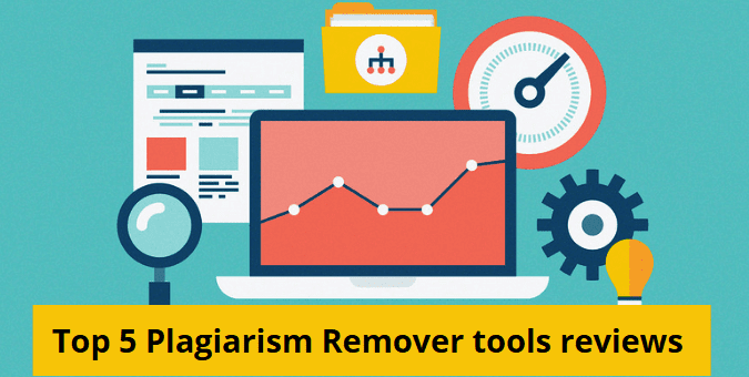 Top 5 Plagiarism Remover Tools Reviews