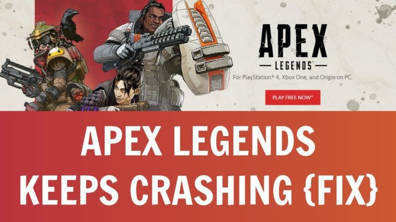 Apex Legends Keeps Crashing